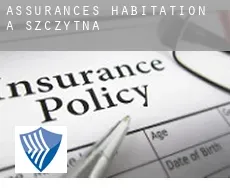 Assurances habitation à Szczytna