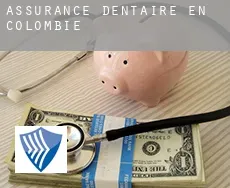 Assurance dentaire en  Colombie