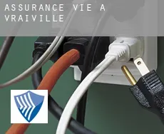 Assurance vie à Vraiville