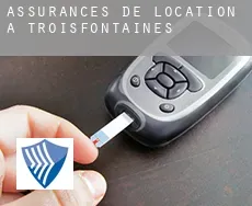 Assurances de location à  Troisfontaines