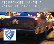 Assurances santé à Valašské Meziříčí