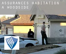 Assurances habitation à Woodside