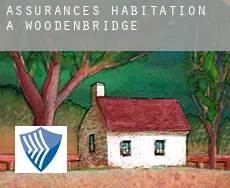 Assurances habitation à Woodenbridge