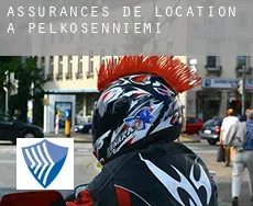 Assurances de location à Pelkosenniemi