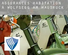 Assurances habitation à Wolfsegg am Hausruck