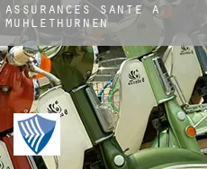 Assurances santé à Mühlethurnen