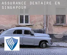 Assurance dentaire en  Singapour